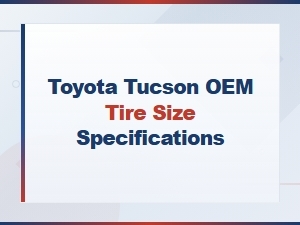 Toyota Tucson Oem Tire Size Specifications